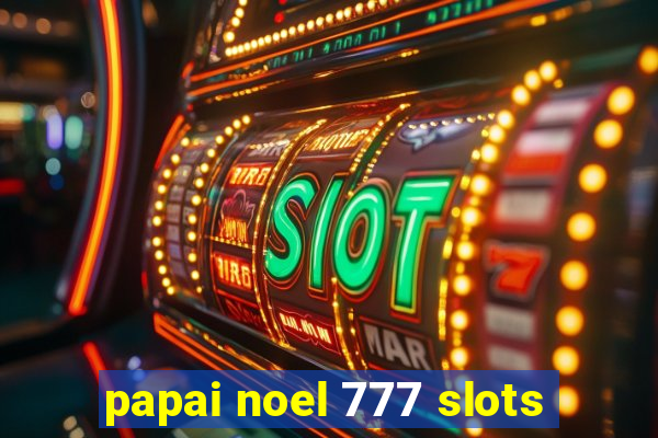 papai noel 777 slots